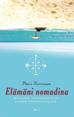Päivi Kannisto: My life as a nomad