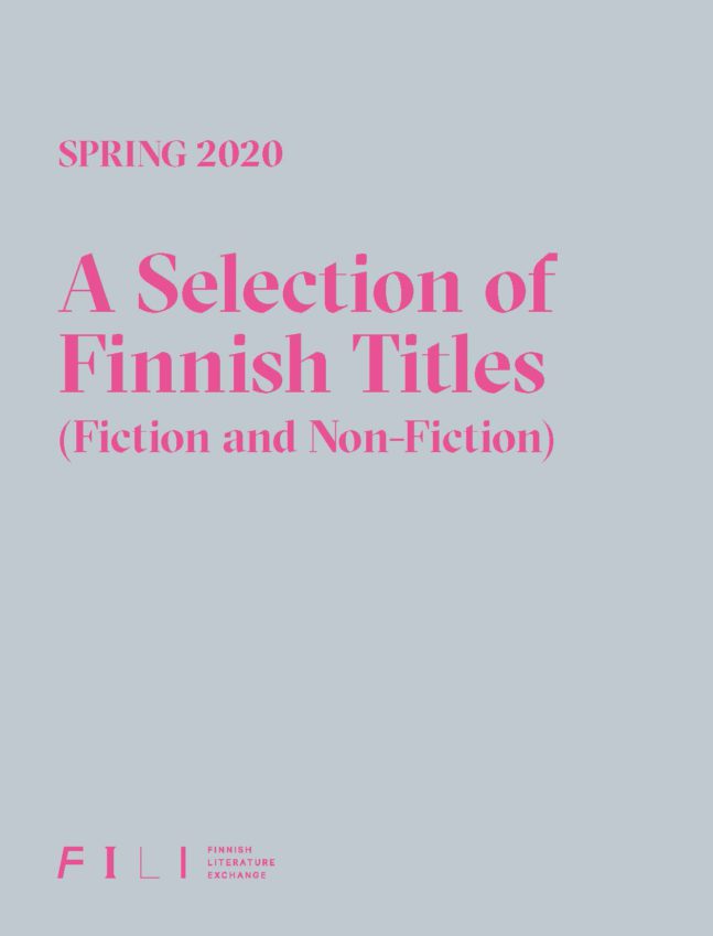 Spring 2020:  A Selection of Finnish Titles (Fiction and Non-fiction)